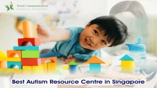 Best Autism Resource Centre in Singapore