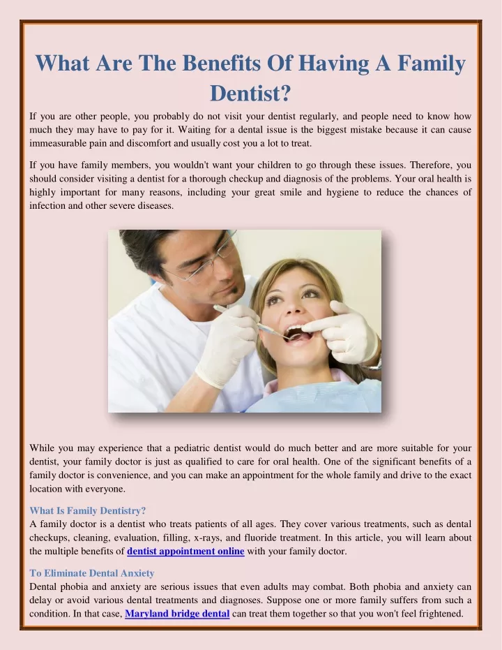 what are the benefits of having a family dentist