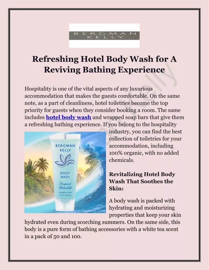 refreshing hotel body wash for a reviving bathing