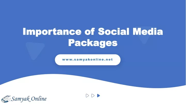 importance of social media packages