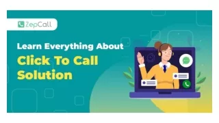 Learn Everything About Click To Call Solution – The Ultimate Guide