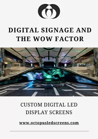 Digital Signage and the Wow Factor