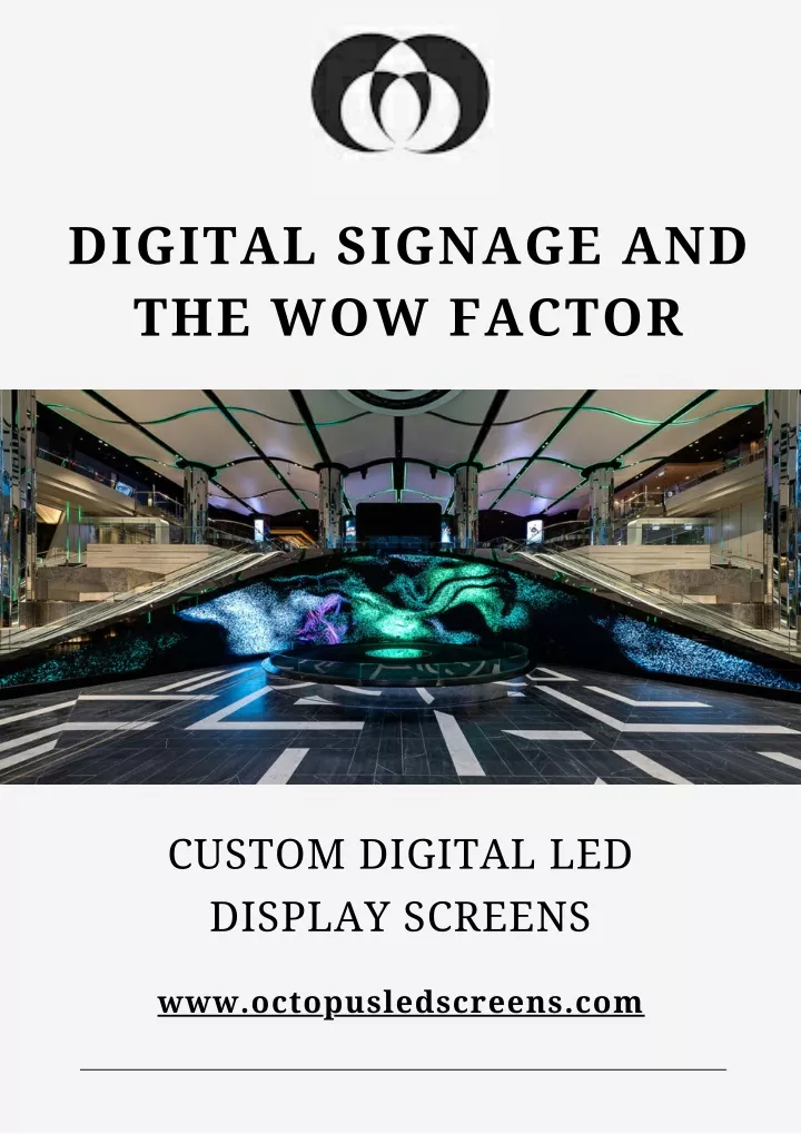 digital signage and the wow factor