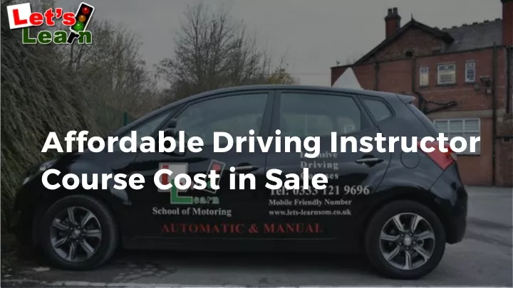 affordable driving instructor course cost in sale