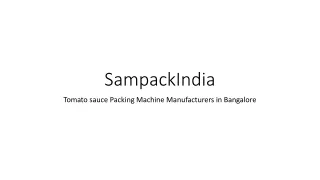 Tomato sauce Packing Machine Manufacturers in Bangalore