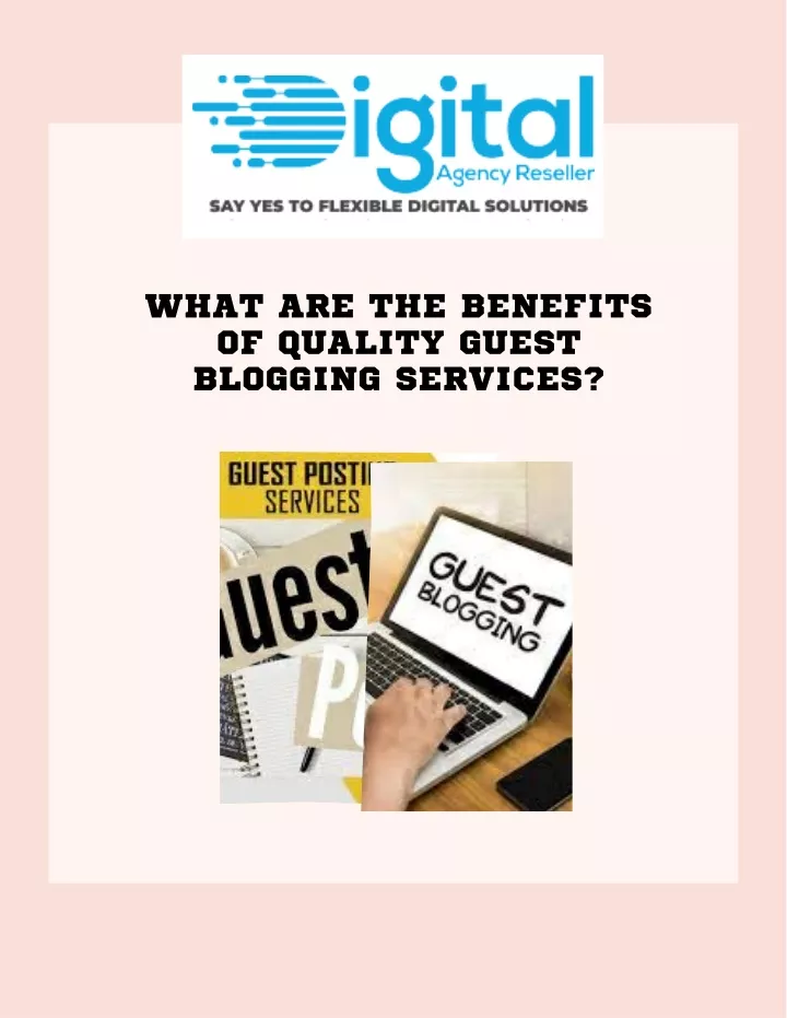 what are the benefits of quality guest blogging