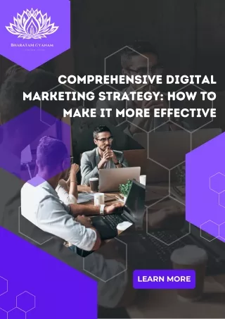 Comprehensive Digital Marketing Strategy How to Make it More Effective