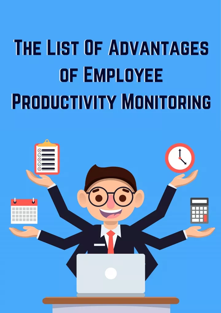 the list of advantages of employee productivity