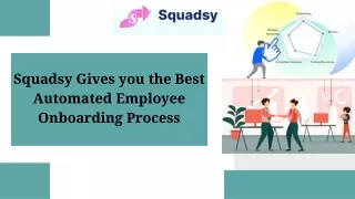 Squadsy Helps you to Design the Best Automated Employee Onboarding Process