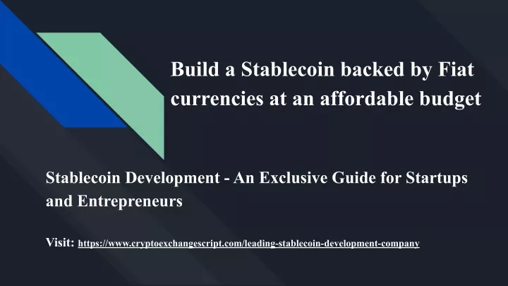 build a stablecoin backed by fiat currencies