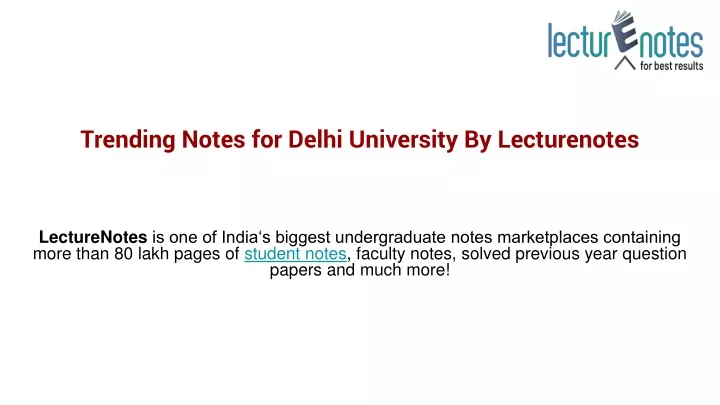 trending notes for delhi university by lecturenotes