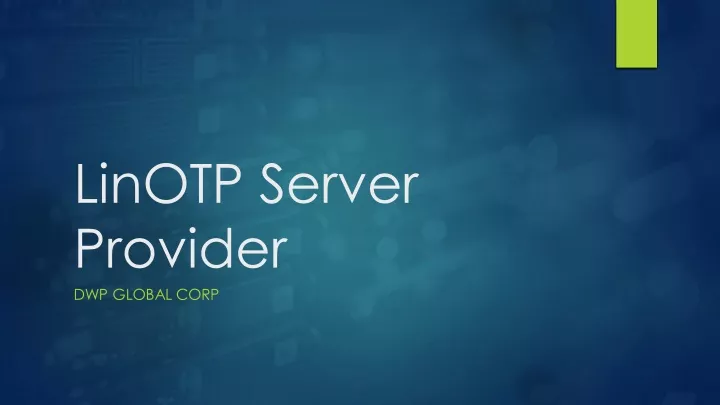 linotp server provider dwp global corp