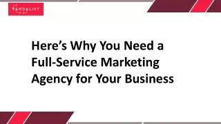 Here’s Why You Need a Full-Service Marketing Agency for Your Business