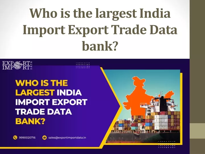 who is the largest india import export trade data bank