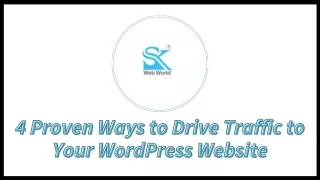 ﻿4 Proven Ways to Drive Traffic to Your WordPress Website