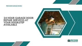 24 hour garage door repair services at your doorstep available
