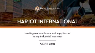 Get a High-quality Shearing Machine With Harjot International