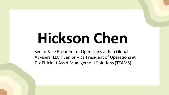 hickson chen senior vice president of operations