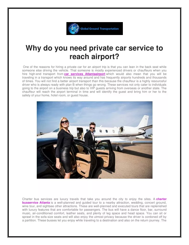 why do you need private car service to reach