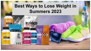Best Ways to Lose Weight in Summers 2023
