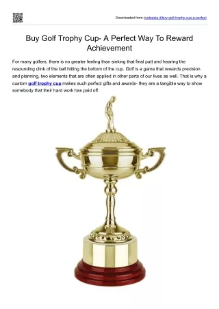 Buy Golf Trophy Cup- A Perfect Way To Reward Achievement