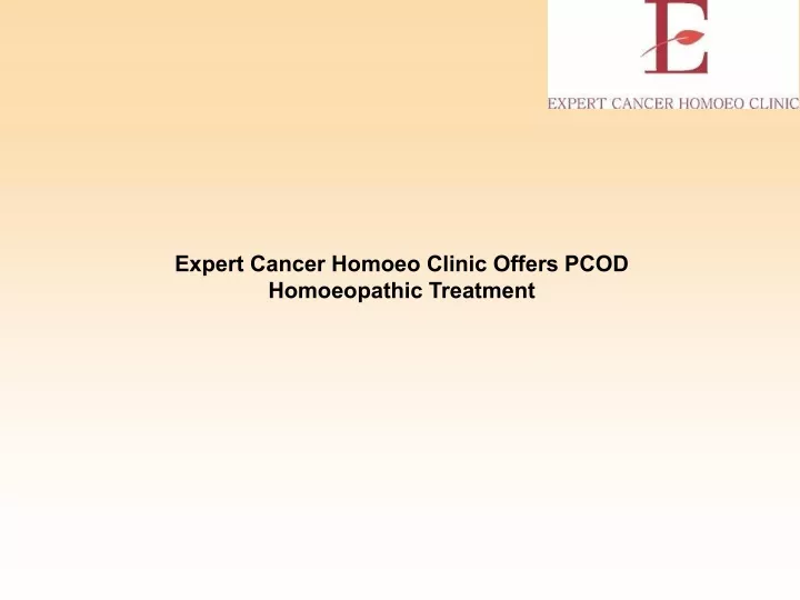 expert cancer homoeo clinic offers pcod