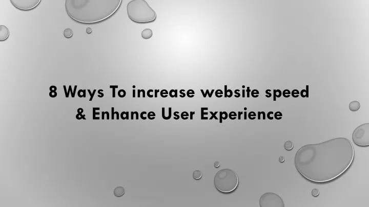 8 ways to increase website speed enhance user