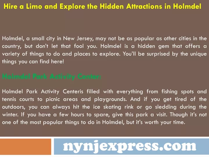 hire a limo and explore the hidden attractions