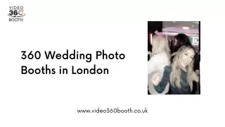 360 Wedding Photo Booths in London