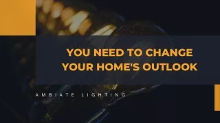 you need to change your home s outlook