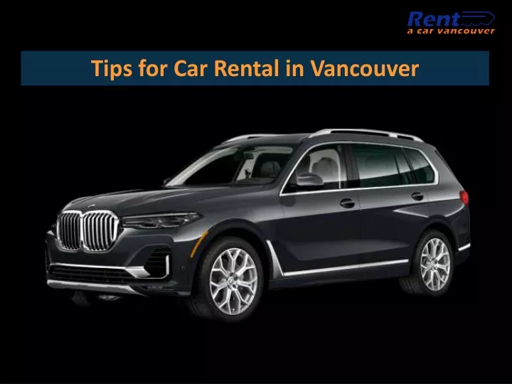 tips for car rental in vancouver