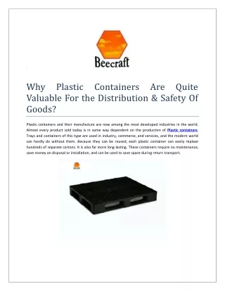 Plastic containers.