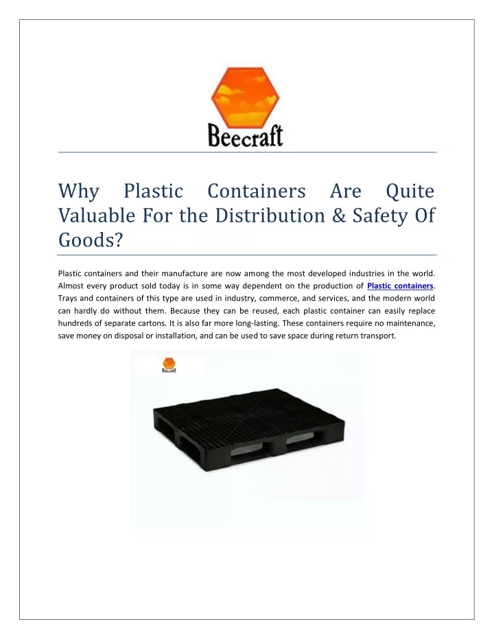 why valuable for the distribution safety of goods