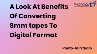A Look At Benefits Of Converting 8mm tapes To Digital Format
