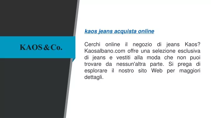 kaos jeans acquista online cerchi online