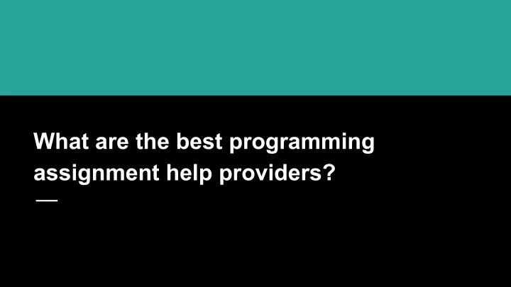 what are the best programming assignment help