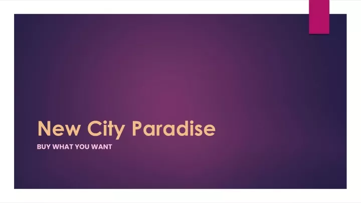 new city paradise
