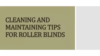Cleaning And Maintaining Tips For Roller Blinds