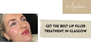 Perfect Lip Filler Services in Glasgow -  Angelina's Aesthetics