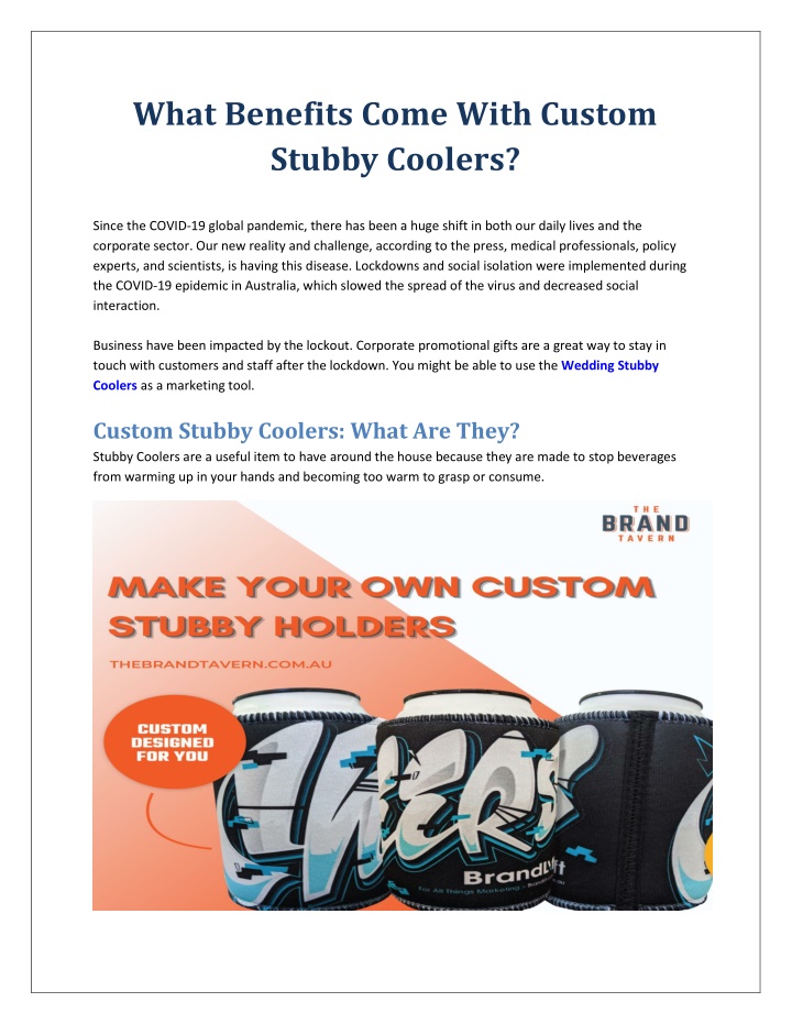 what benefits come with custom stubby coolers