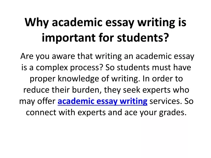 why academic essay writing is important for students