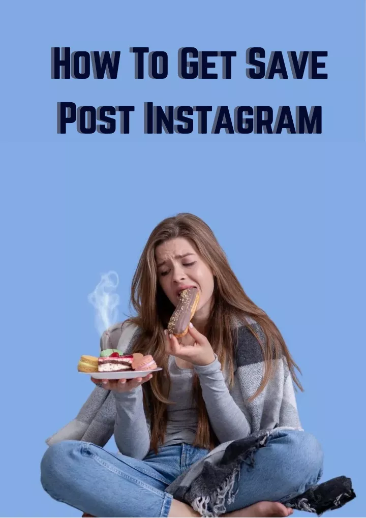 how to get save post instagram post instagram