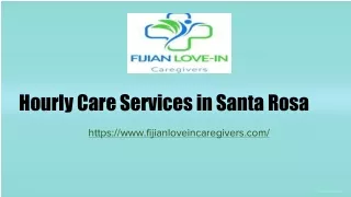 Hourly Care Services in Santa Rosa