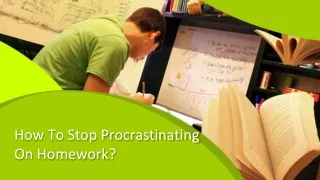 How To Stop Procrastinating On Homework_