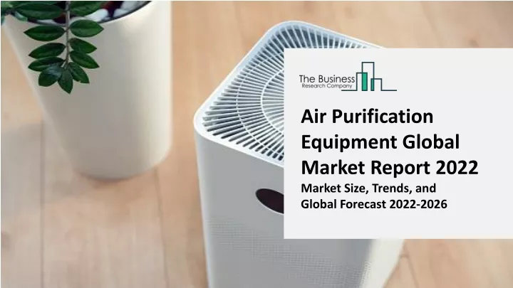 air purification equipment global market report
