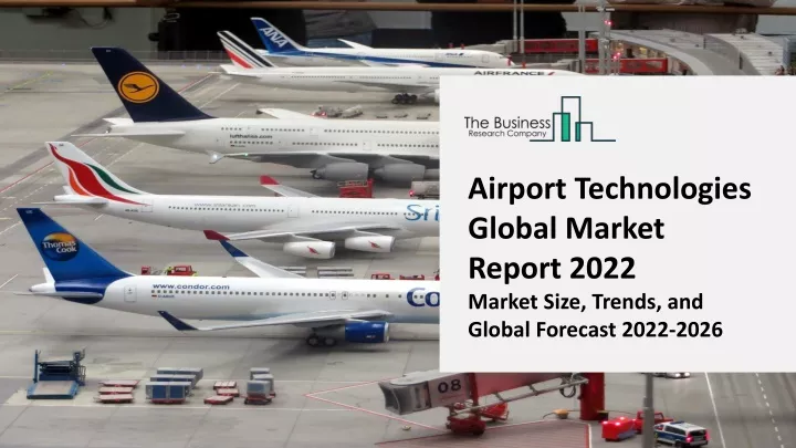 airport technologies global market report 2022