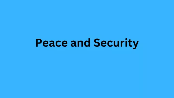 peace and security