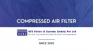 Get High-quality Compressed Air Filter