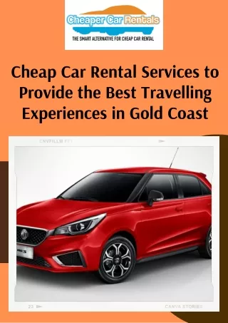 Cheap Car Rental Services to Provide the Best Travelling Experiences