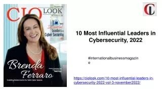 10 most influential leaders in cybersecurity 2022